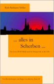 … alles in Scherben …